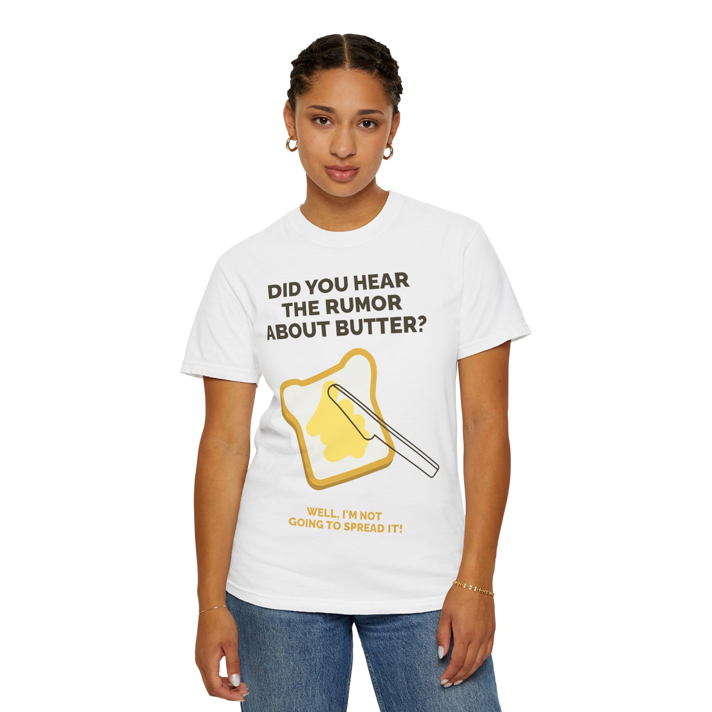 Butter Rumor T-Shirt — Funny Spread Pun Tee  She Vibess By Lanny
