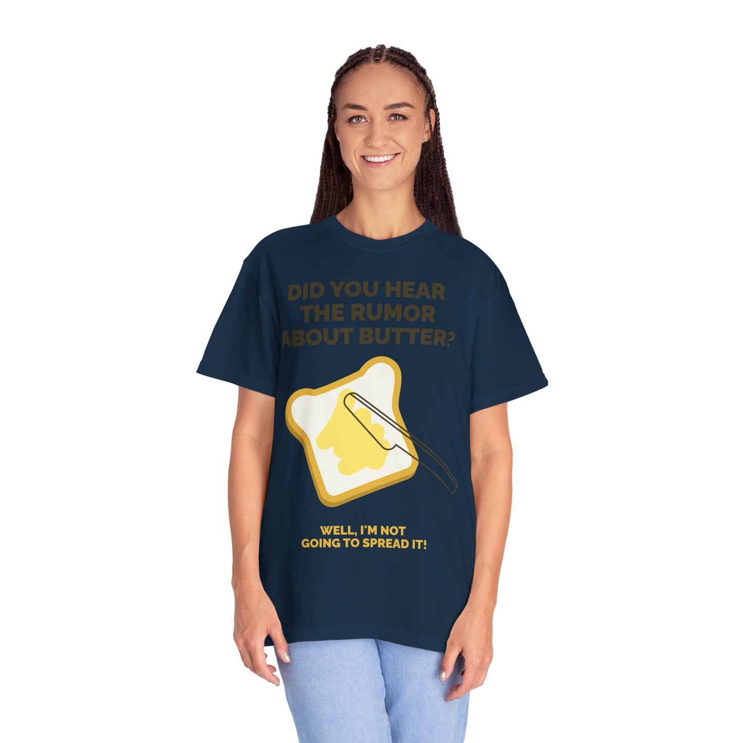 Butter Rumor T-Shirt — Funny Spread Pun Tee  She Vibess By Lanny