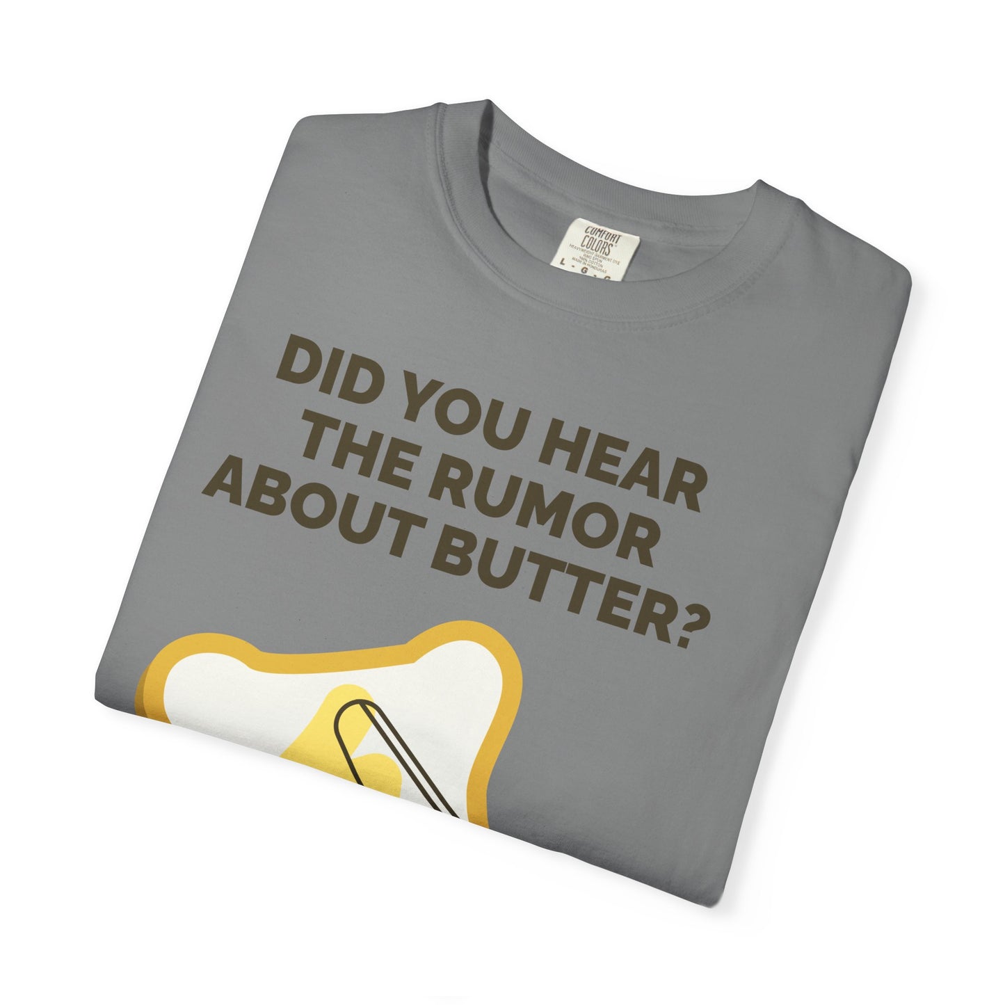 Butter Rumor T-Shirt — Funny Spread Pun Tee  She Vibess By Lanny
