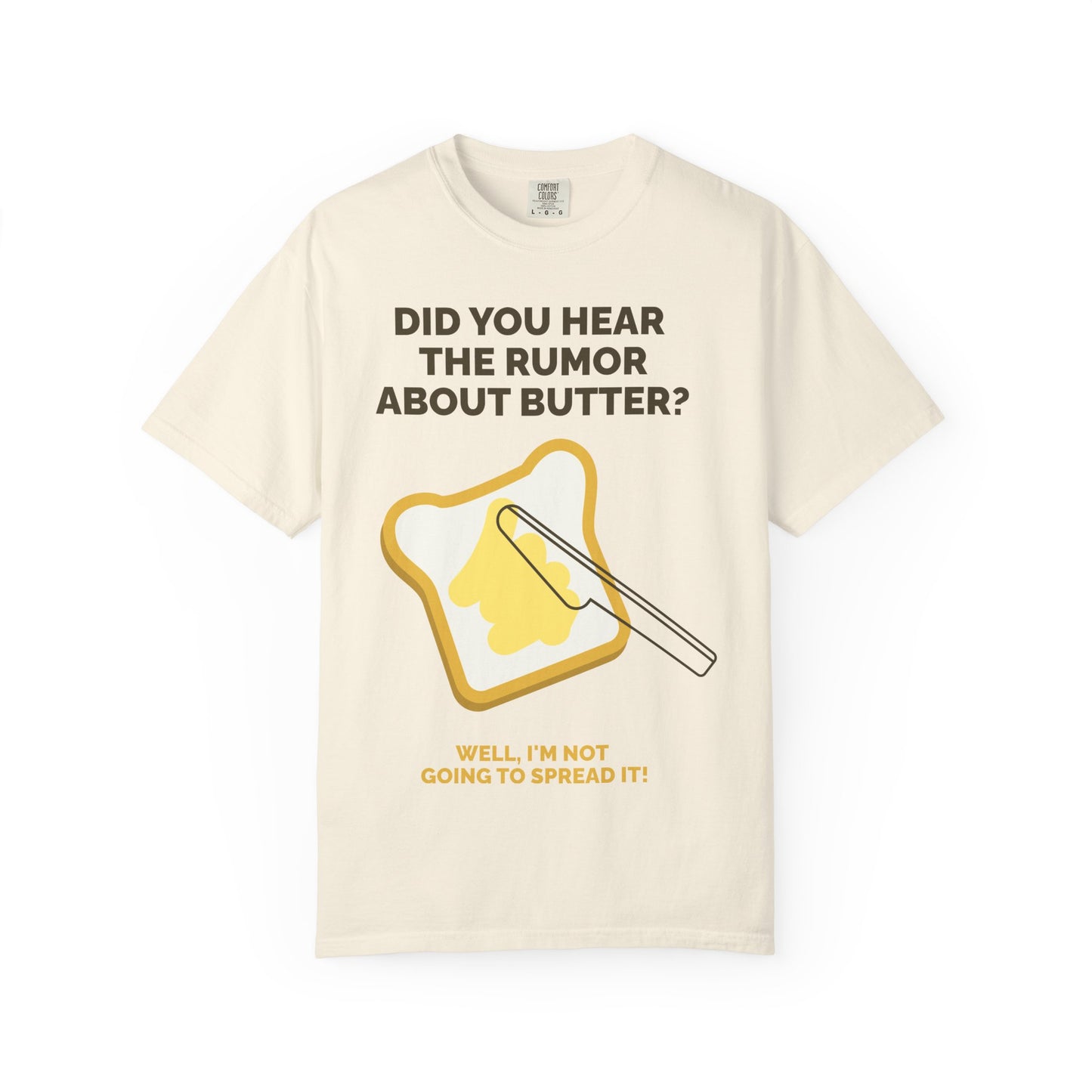Butter Rumor T-Shirt — Funny Spread Pun Tee  She Vibess By Lanny