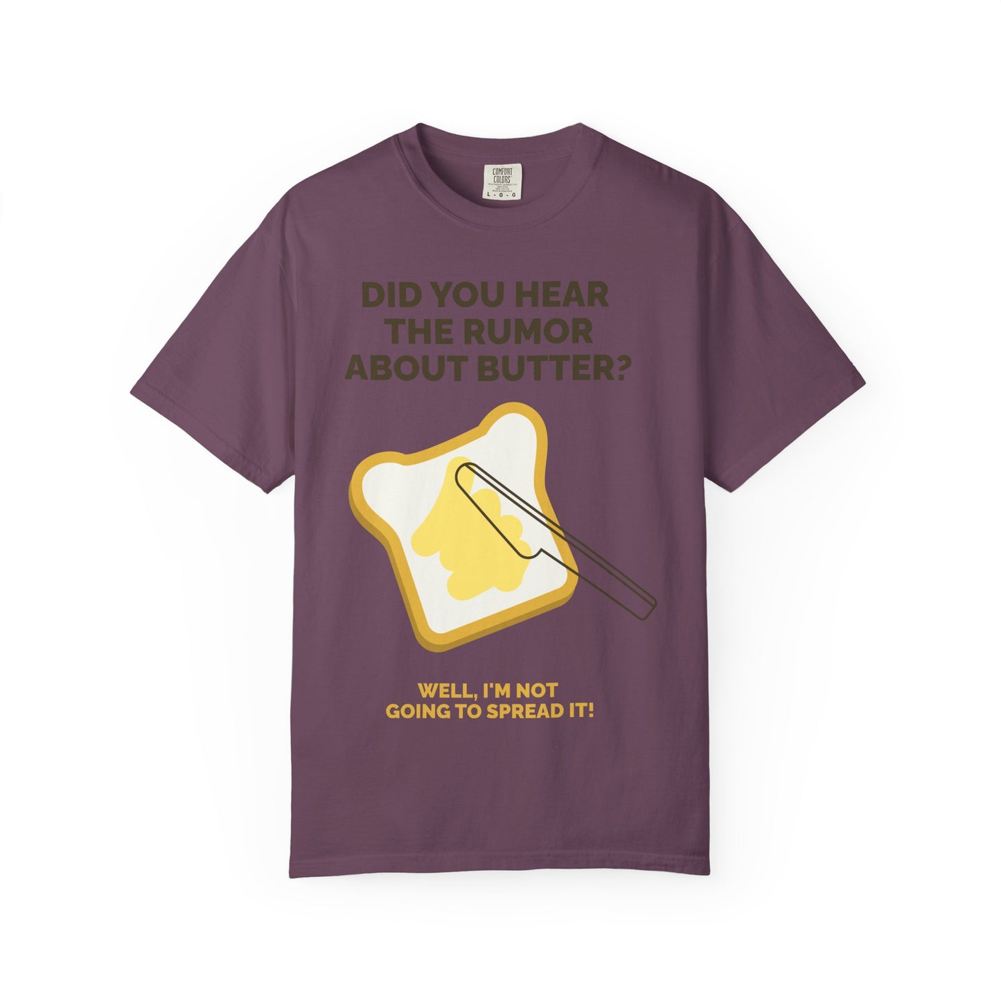 Butter Rumor T-Shirt — Funny Spread Pun Tee  She Vibess By Lanny