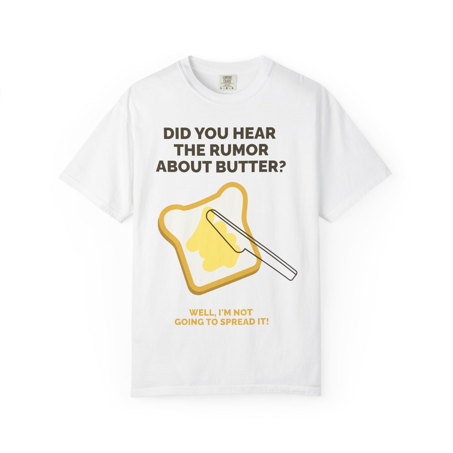 Butter Rumor T-Shirt — Funny Spread Pun Tee  She Vibess By Lanny
