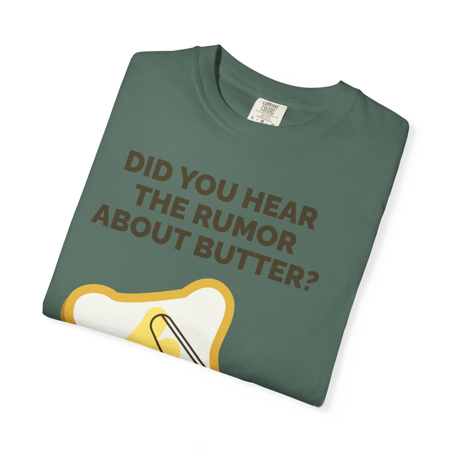 Butter Rumor T-Shirt — Funny Spread Pun Tee  She Vibess By Lanny