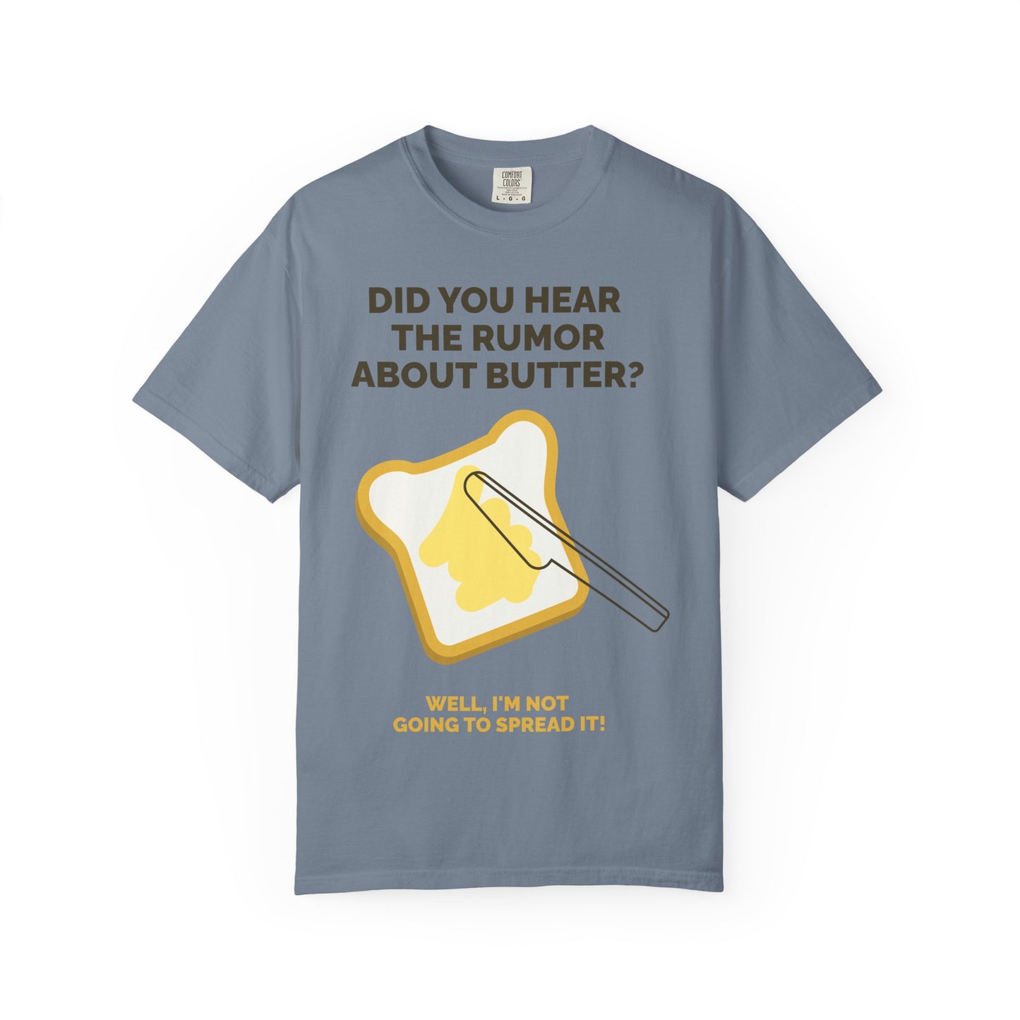 Butter Rumor T-Shirt — Funny Spread Pun Tee  She Vibess By Lanny