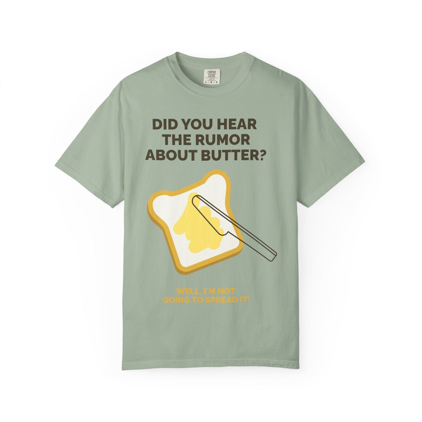 Butter Rumor T-Shirt — Funny Spread Pun Tee  She Vibess By Lanny