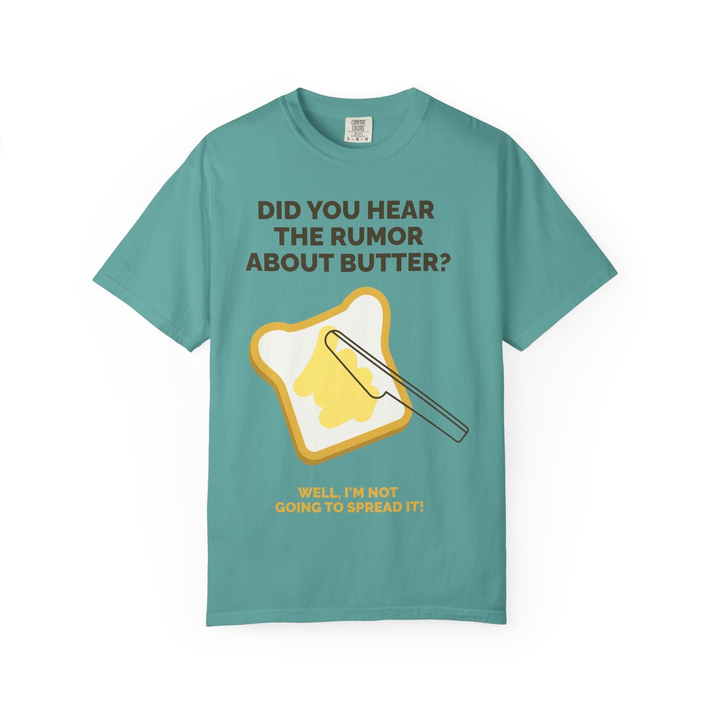 Butter Rumor T-Shirt — Funny Spread Pun Tee  She Vibess By Lanny