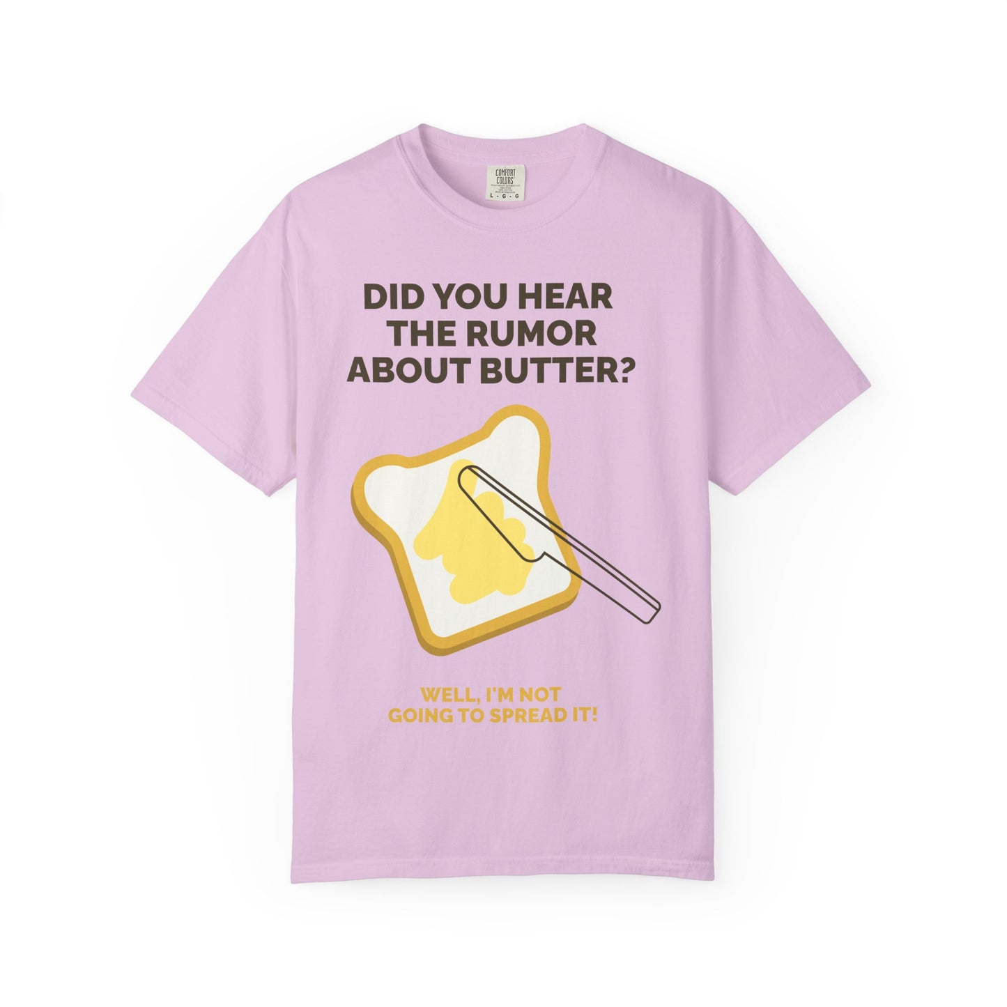 Butter Rumor T-Shirt — Funny Spread Pun Tee  She Vibess By Lanny