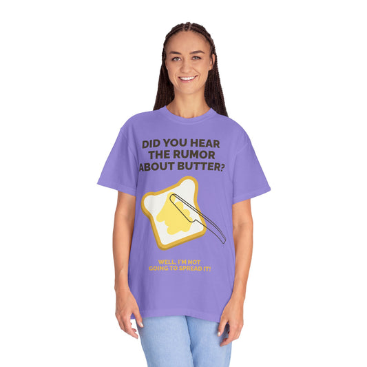 Butter Rumor T-Shirt — Funny Spread Pun Tee  She Vibess By Lanny