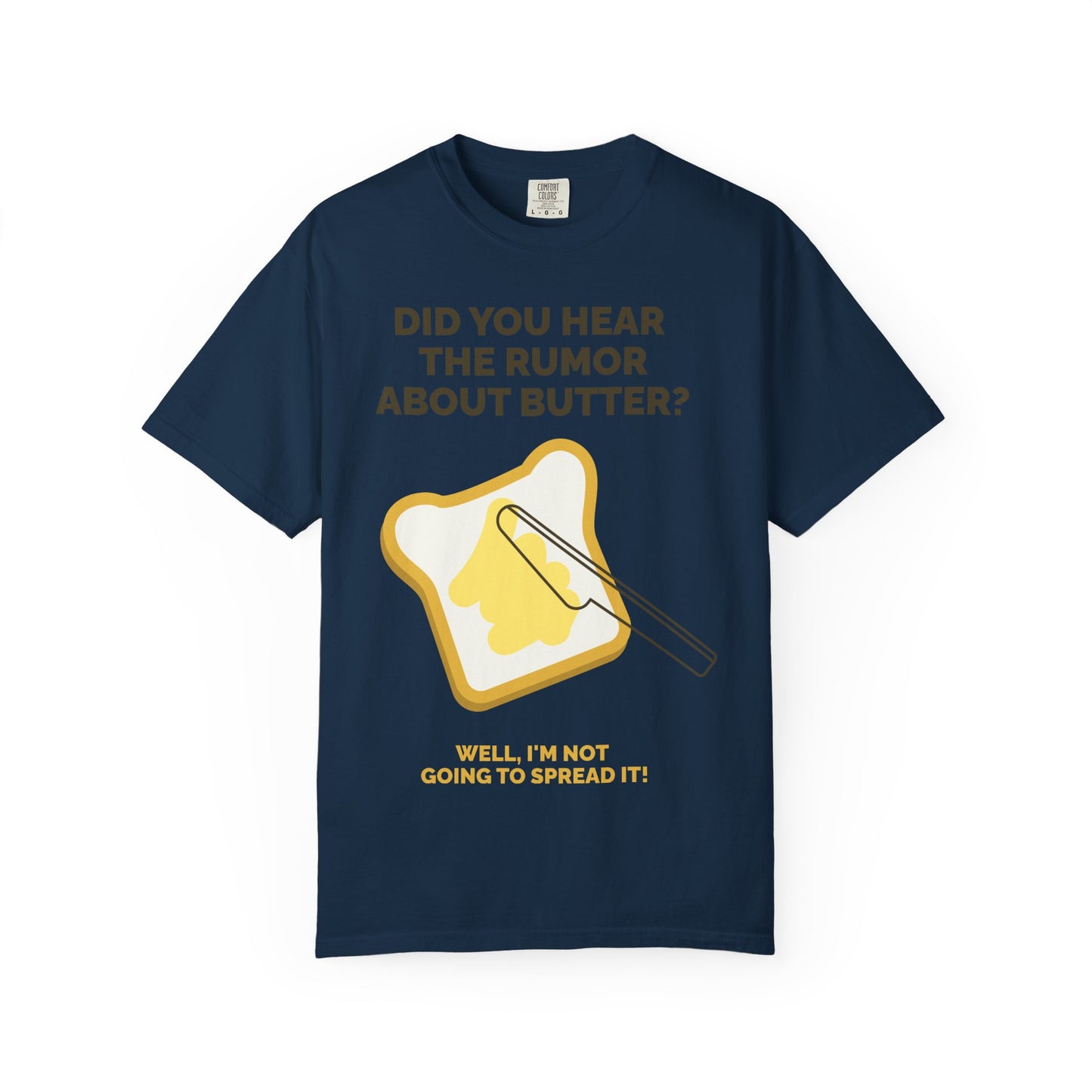 Butter Rumor T-Shirt — Funny Spread Pun Tee  She Vibess By Lanny