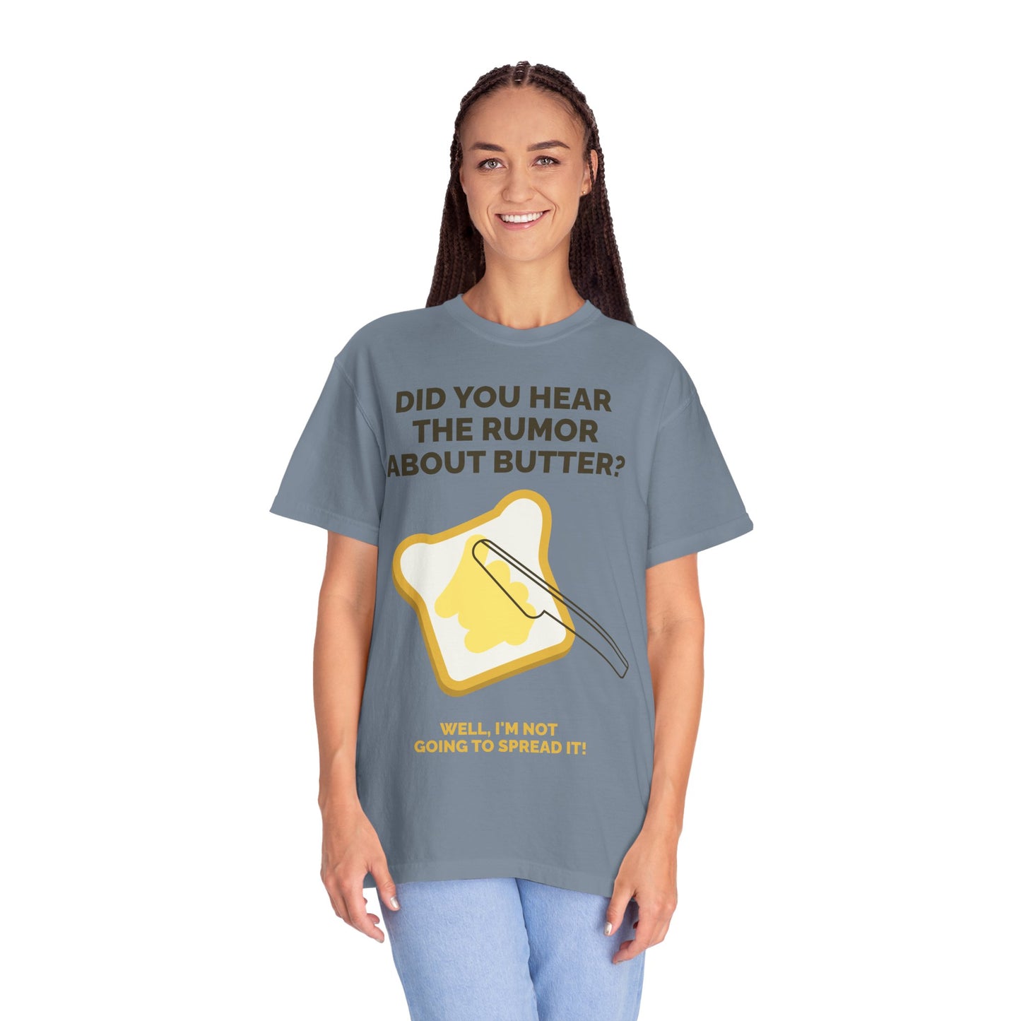 Butter Rumor T-Shirt — Funny Spread Pun Tee  She Vibess By Lanny